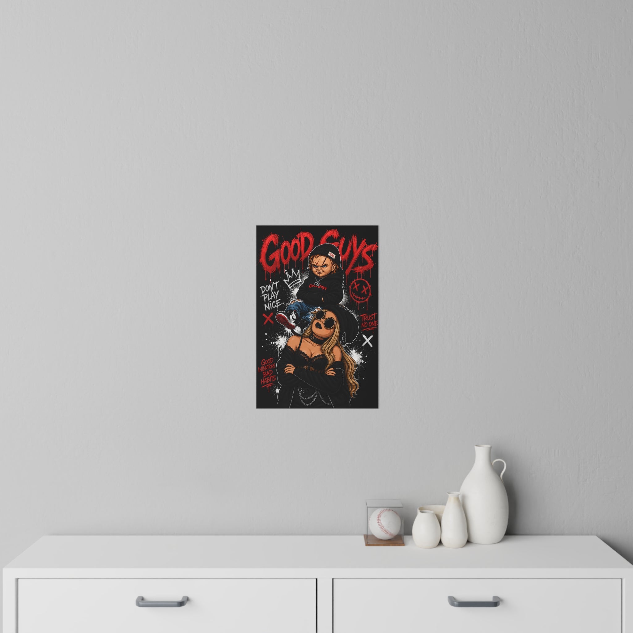 Good Guys Street Art Wall Decal — 'Don't Play Nice' Urban Poster Sticker